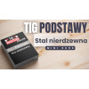 Mini kurs spawalniczy online "Podstawy TIG - stal nierdzewna" / TIG Masters - TM-POD-TIG-INOX - TIG Masters - 2