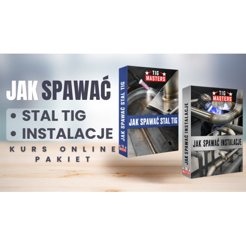 Pakiet kursów spawalniczych online 2w1 "Jak spawać TIG - stal i tytan + instalacje" / TIG Masters | TM-JS-TIG-2W1