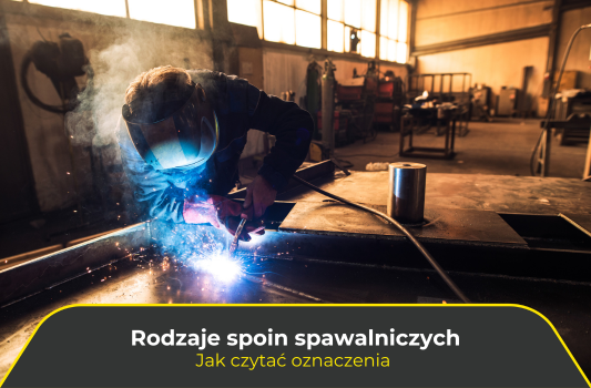 Rodzaje spoin spawalniczych. Jak czytać oznaczenia 